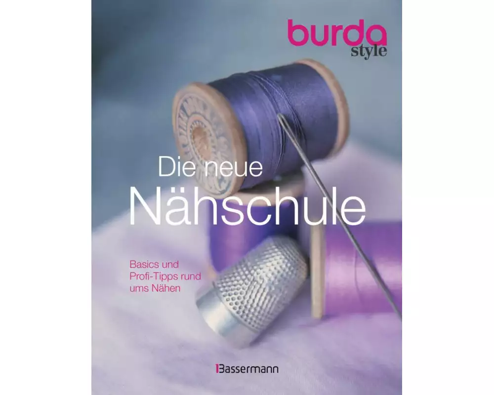 Die neue burda style Nähschule