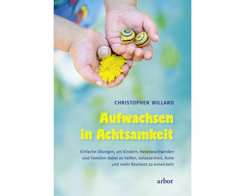 Aufwachsen in Achtsamkeit