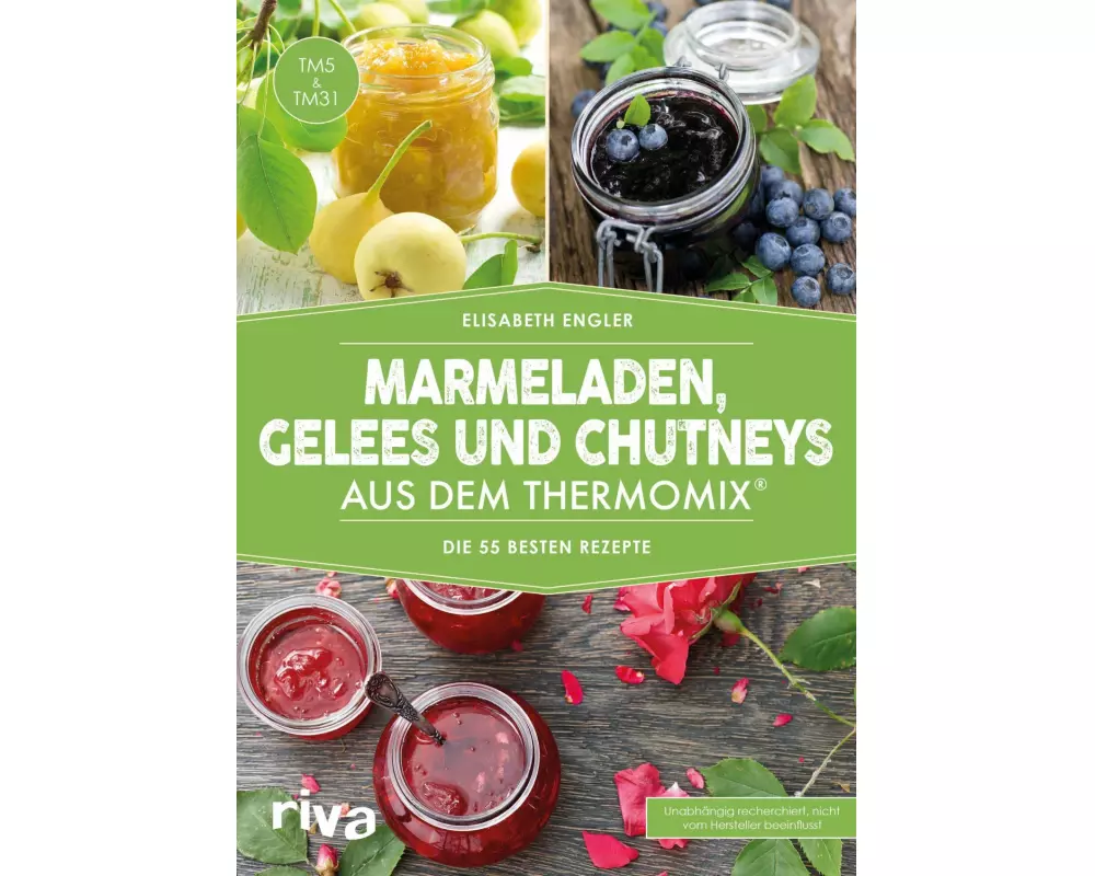 Marmeladen, Gelees und Chutneys aus dem Thermomix