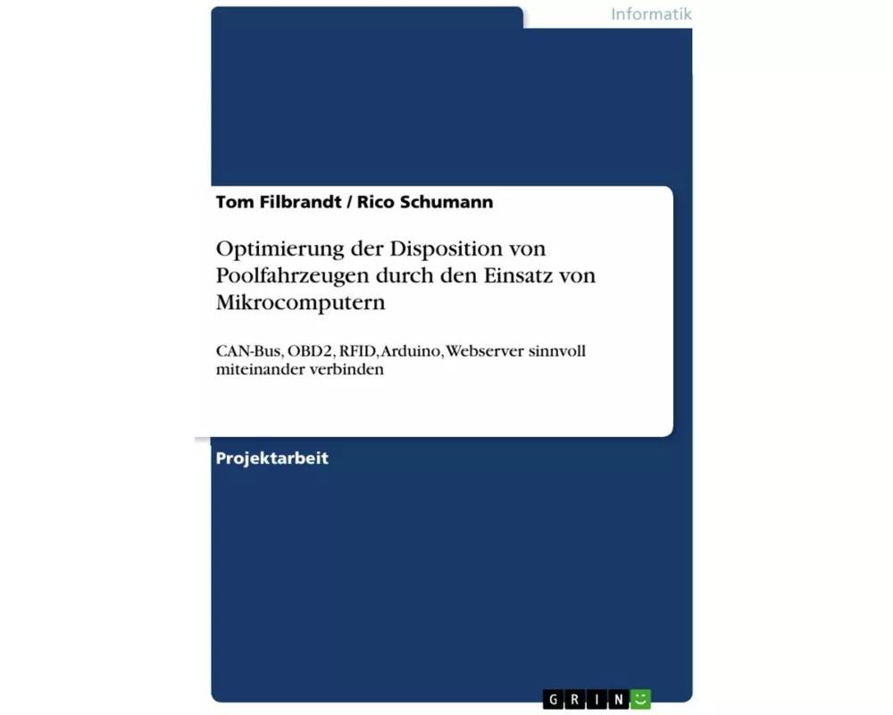 Optimierung der Disposition von Poolfahrzeugen durch den Einsatz von Mikrocomputern