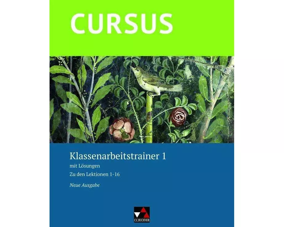 Cursus - Neue Ausgabe 1 Klassenarbeitstrainer