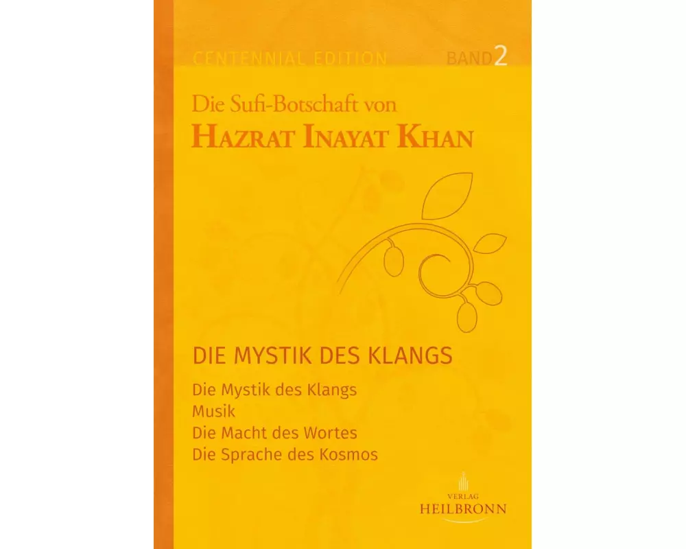 Gesamtausgabe Band 2: Die Mystik des Klangs