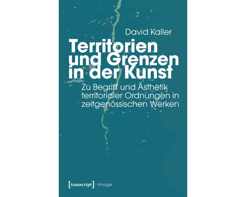 Territorien und Grenzen in der Kunst