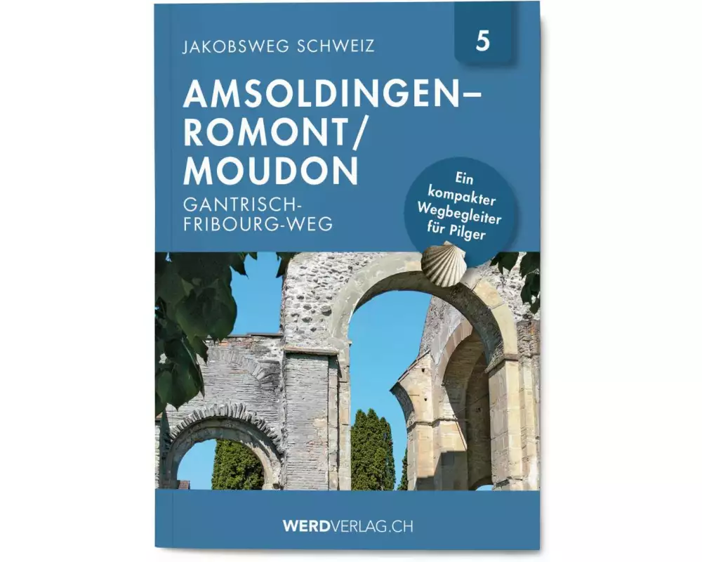Jakobsweg Schweiz Band 5