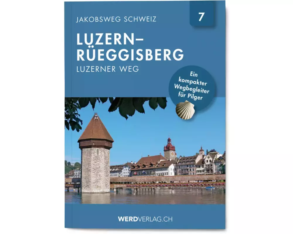 Jakobsweg Schweiz Band 7