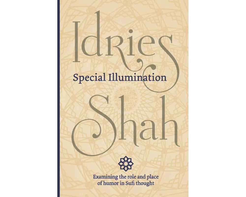 Special Illumination (Pocket Edition): The Sufi Use of Humor
