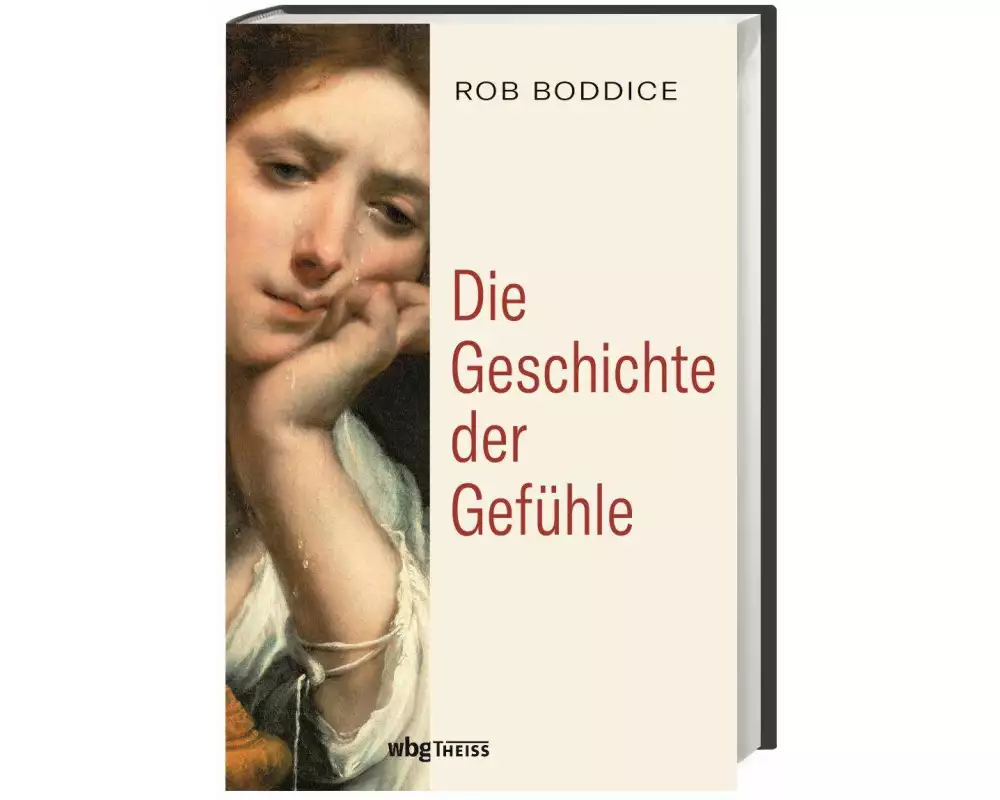 Die Geschichte der Gefühle