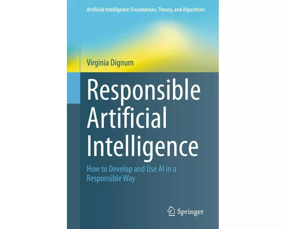Responsible Artificial Intelligence