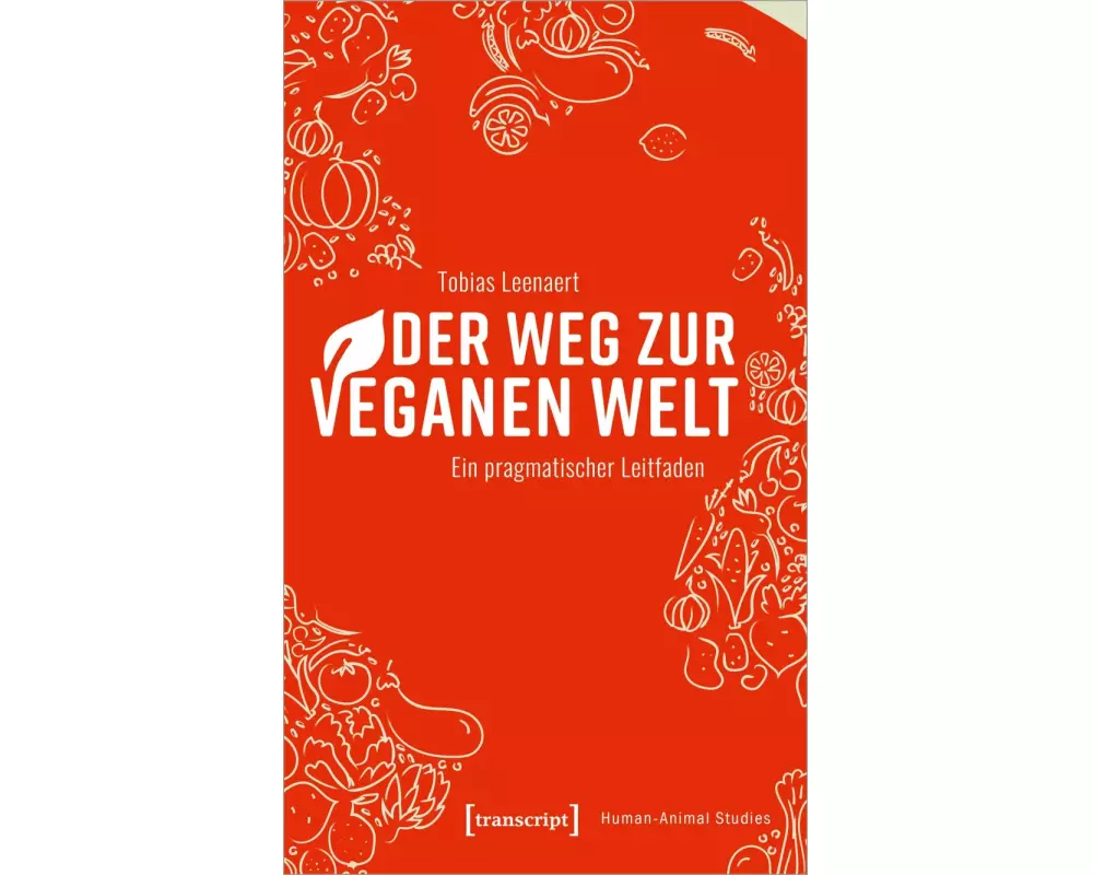 Der Weg zur veganen Welt