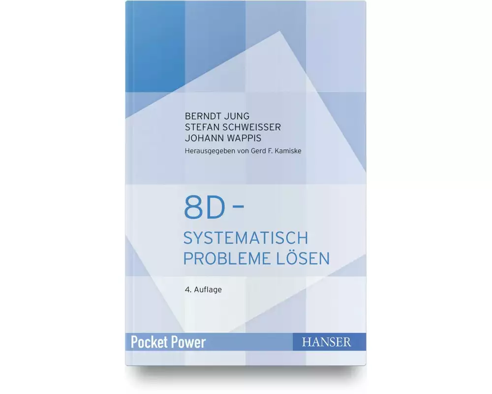 8D - Systematisch Probleme lösen