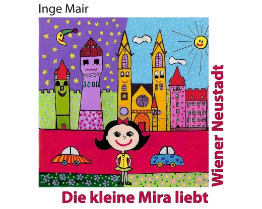 Die kleine Mira liebt Wiener Neustadt