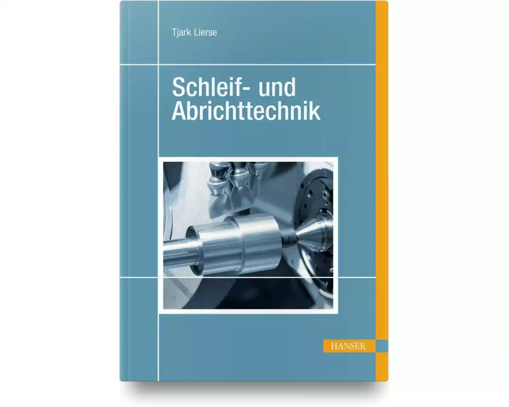 Schleif- und Abrichttechnik