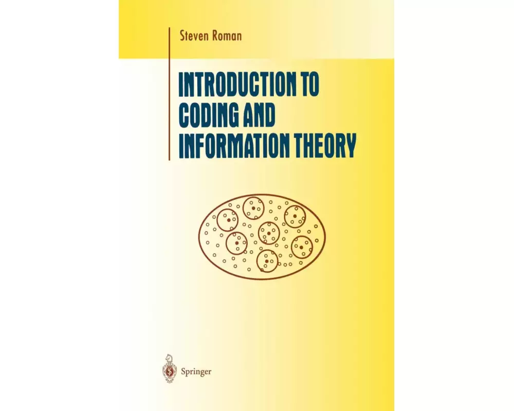 Introduction to Coding and Information Theory