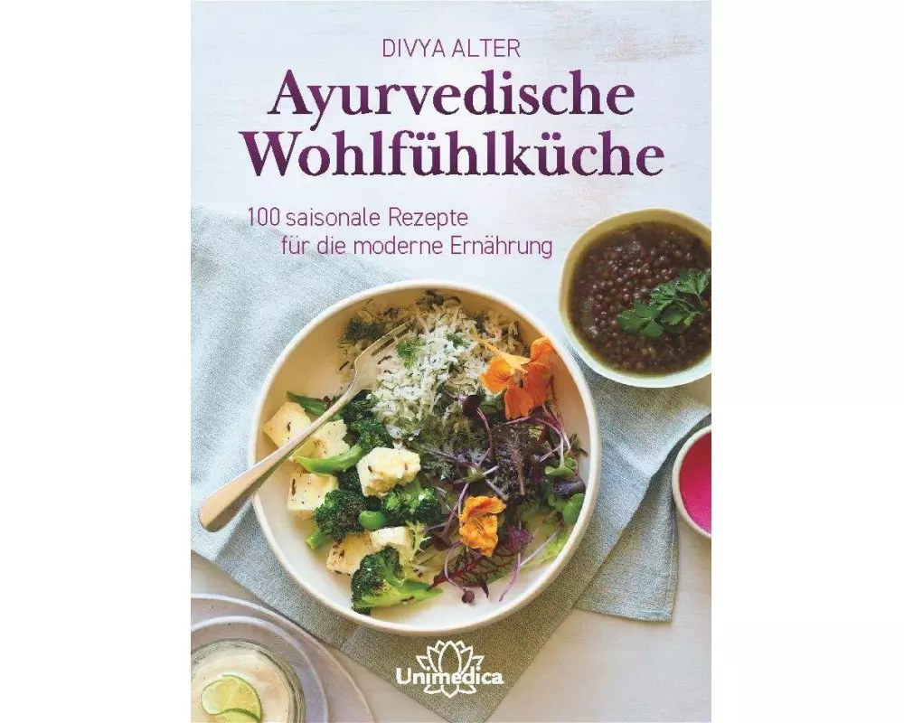Ayurvedische Wohlfühlküche