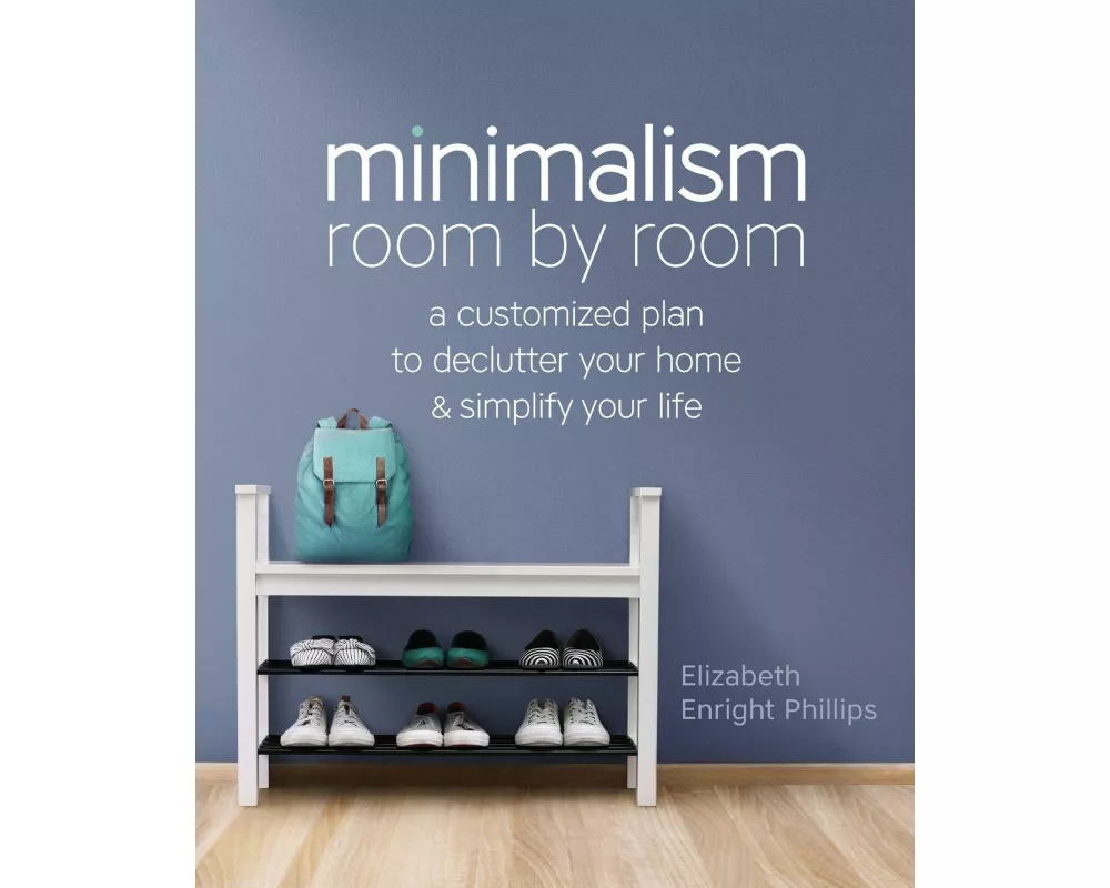 Minimalism Room by Room