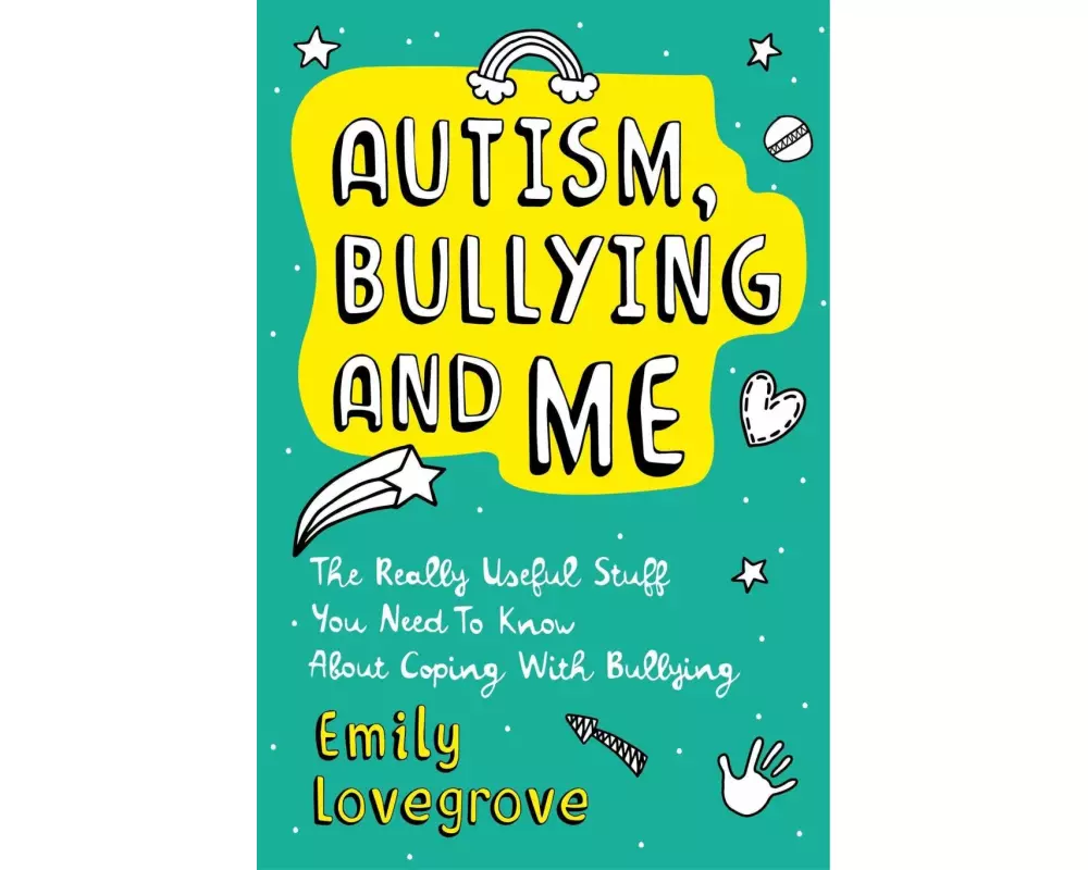 Autism, Bullying and Me