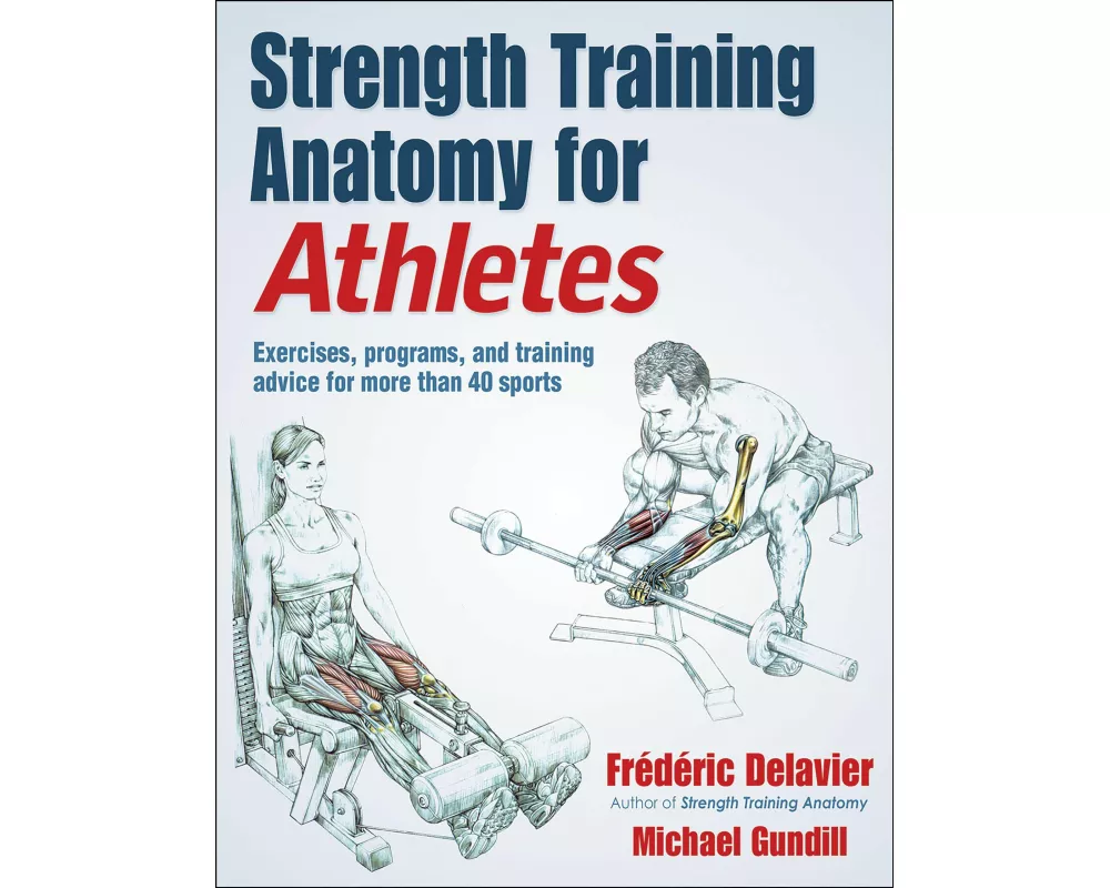 Strength Training Anatomy for Athletes