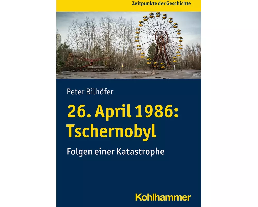 26. April 1986: Tschernobyl