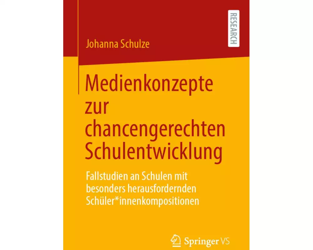 Medienkonzepte zur chancengerechten Schulentwicklung