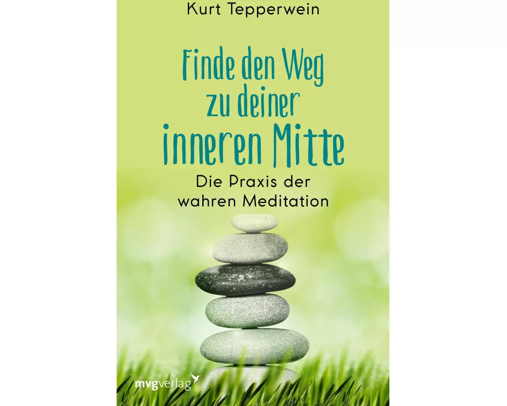 Finde den Weg zu deiner inneren Mitte