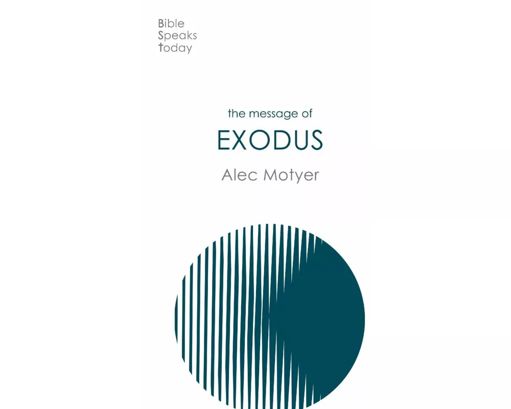 The Message of Exodus