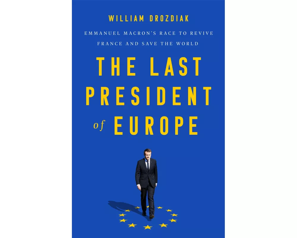 The Last President of Europe
