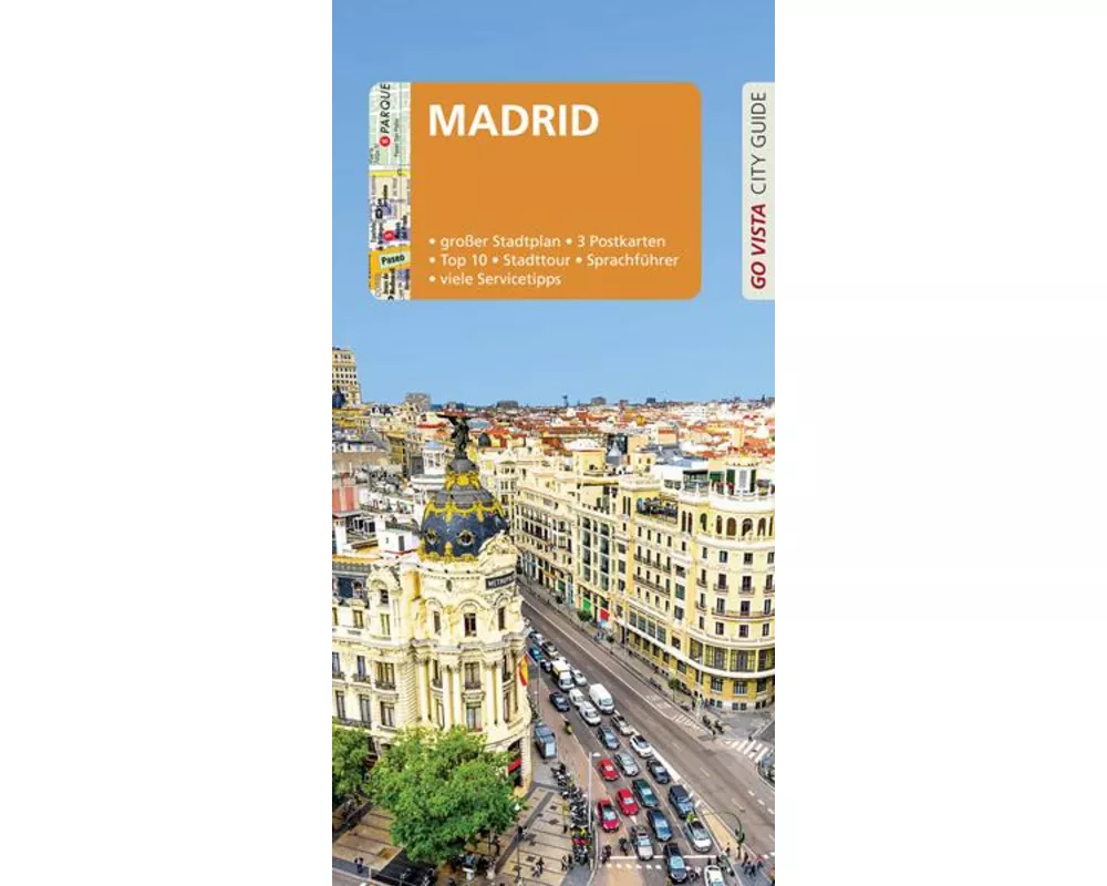 GO VISTA: Reiseführer Madrid