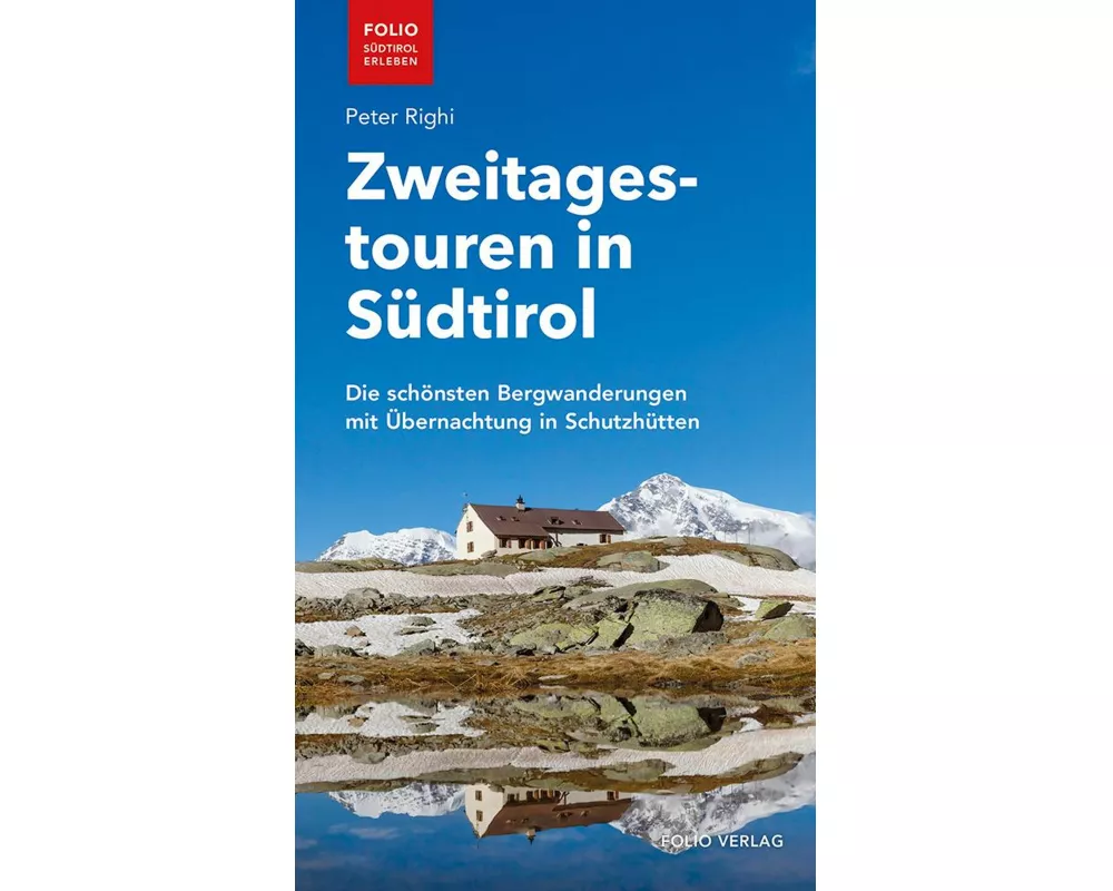 Zweitagestouren in Südtirol