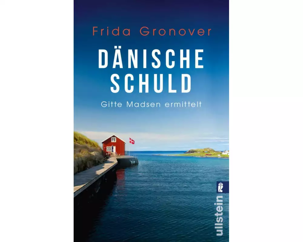 Dänische Schuld (Ein Gitte-Madsen-Krimi 2)