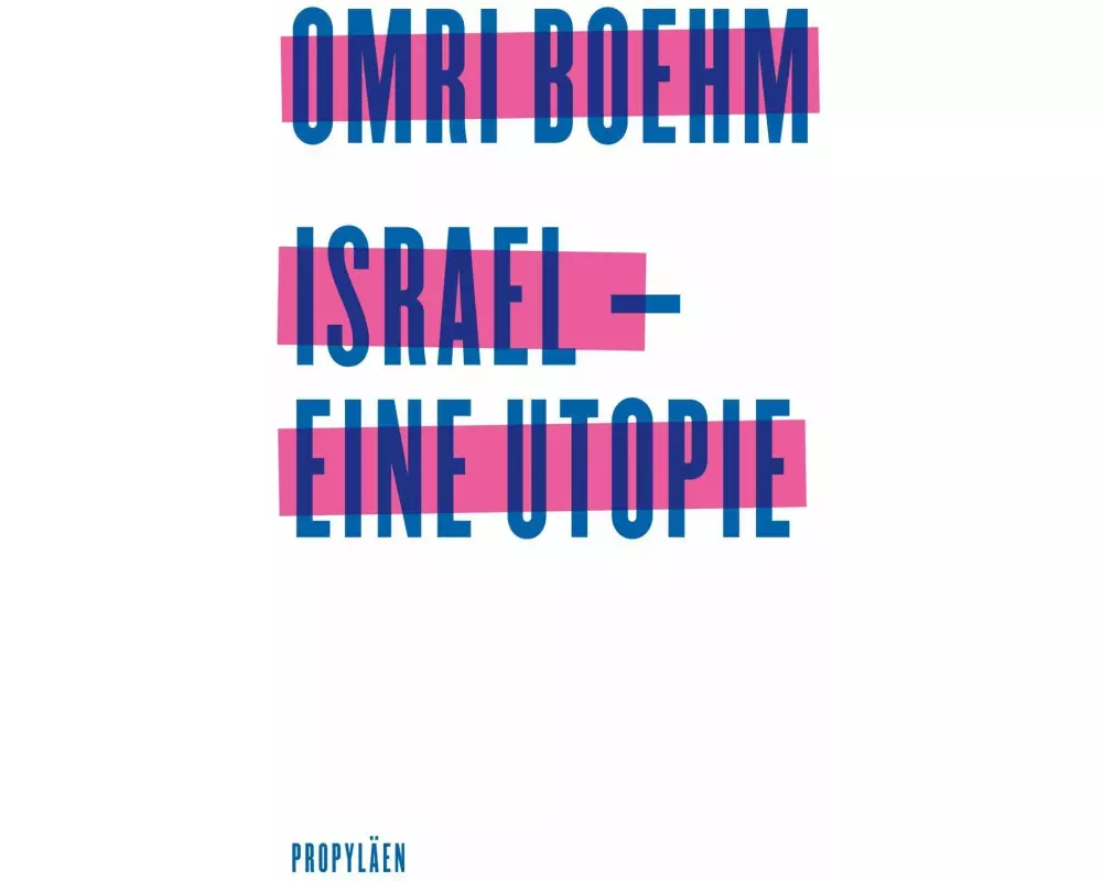 Israel - eine Utopie