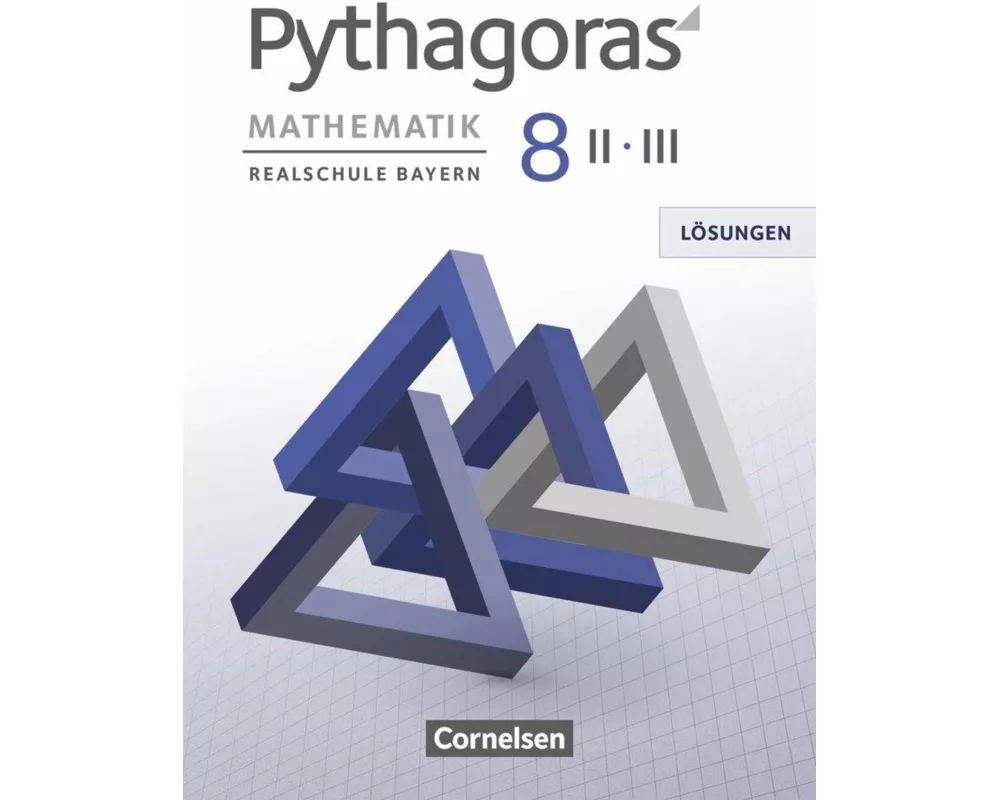 Pythagoras, Realschule Bayern, 8. Jahrgangsstufe (WPF II/III), Lösungen zum Schülerbuch