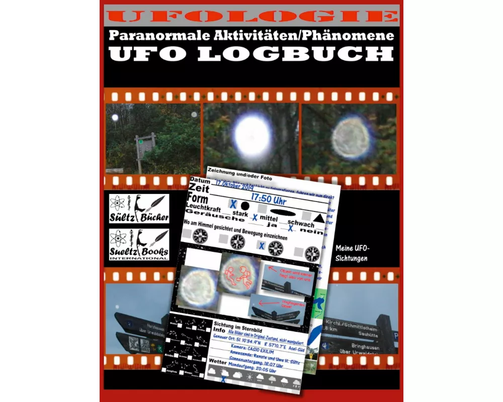 UFO LOGBUCH - Paranormale Aktivitäten/Phänomene
