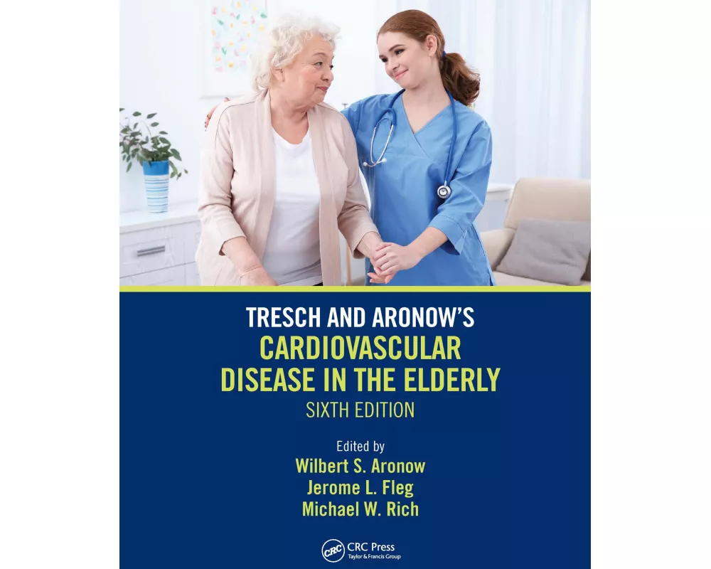 Tresch and Aronow's Cardiovascular Disease in the Elderly