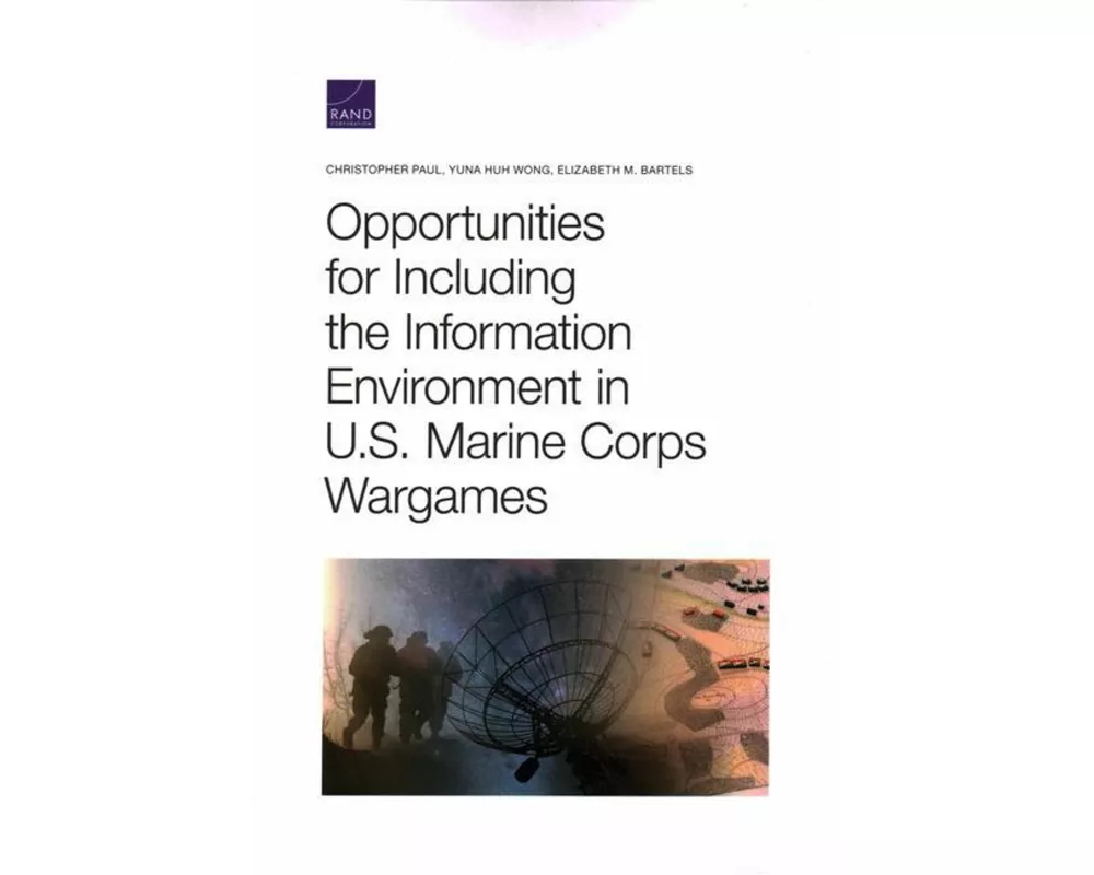 Opportunities for Including the Information Environment in U.S. Marine Corps Wargames