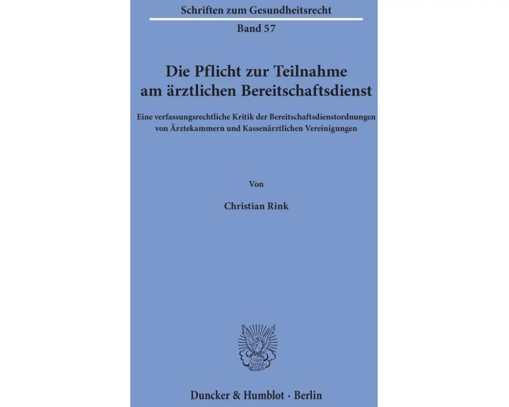 Die Pflicht zur Teilnahme am ärztlichen Bereitschaftsdienst