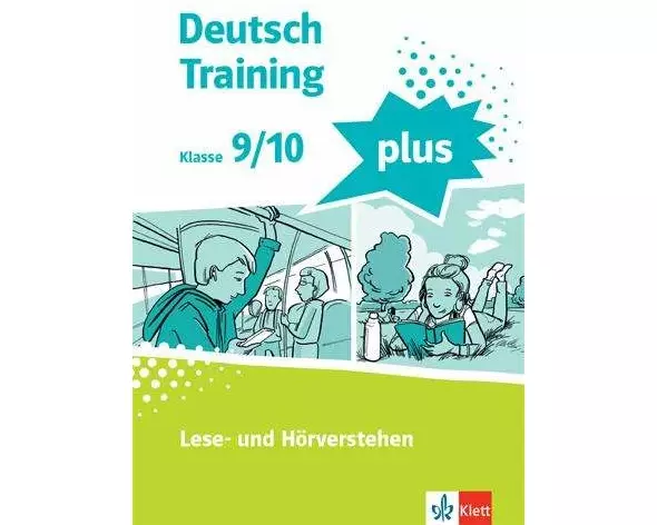 deutsch.training plus 3. Lese- und Hörverstehen. Schülerarbeitsheft mit Lösungen Klasse 9/10