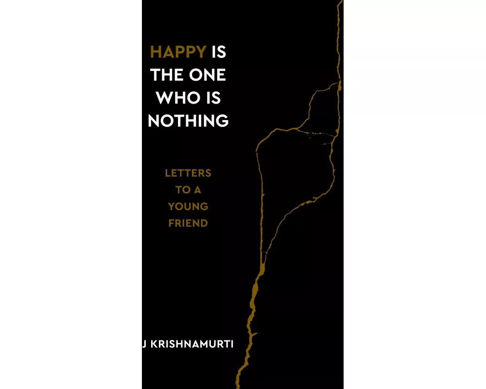Happy Is the One Who Is Nothing