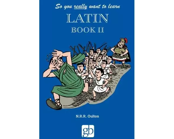 So You Really Want to Learn Latin Book 2
