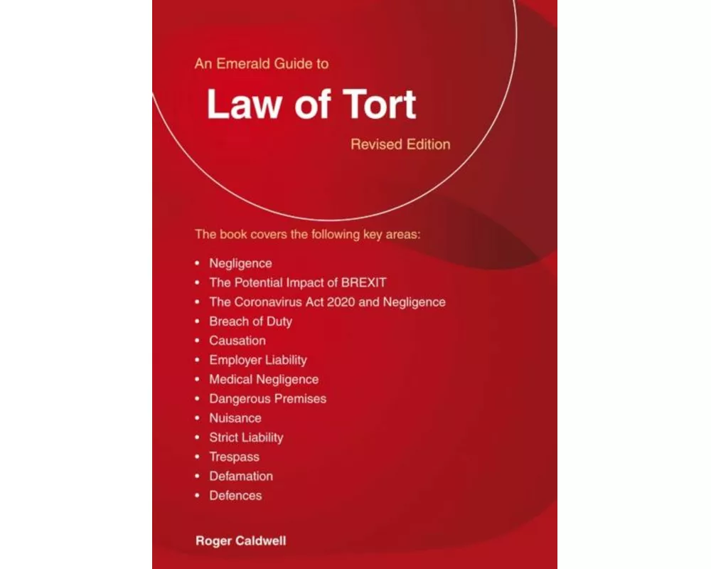 An Emerald Guide To Law Of Tort