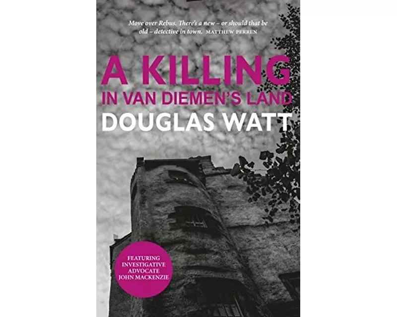 A Killing in Van Diemen's Land