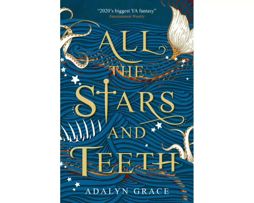 All the Stars and Teeth