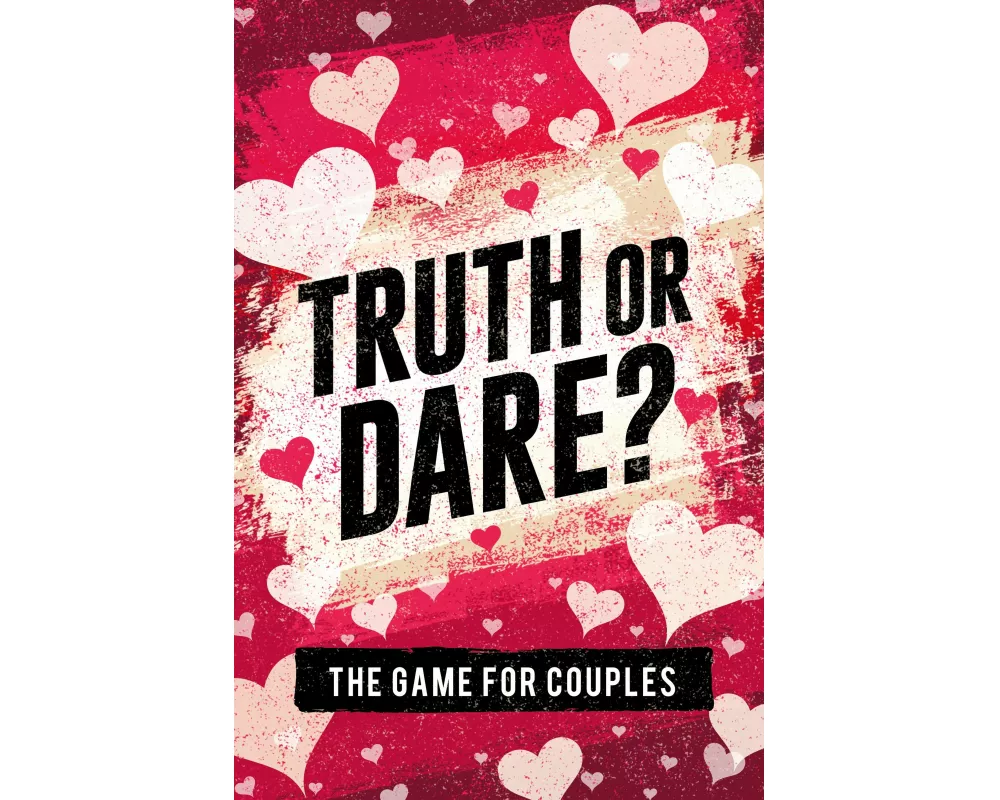 Truth or Dare? The Game For Couples