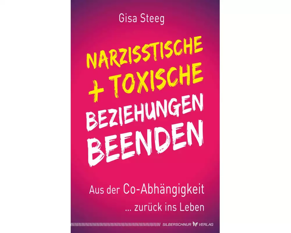 Narzisstische und toxische Beziehungen beenden