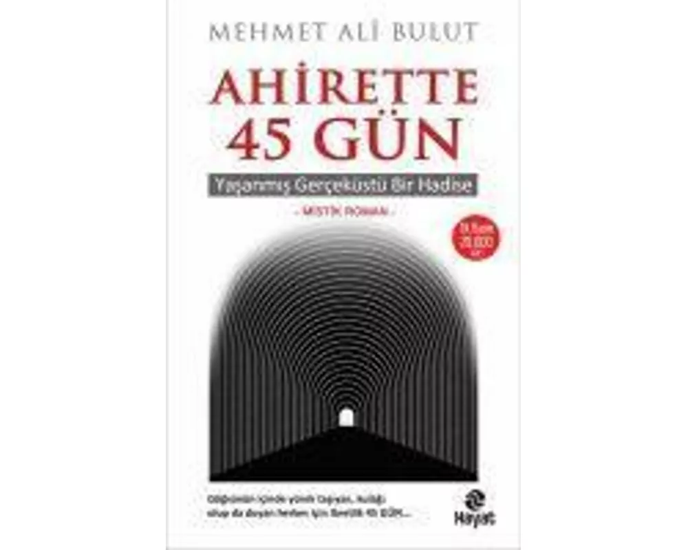 Ahirette 45 Gün
