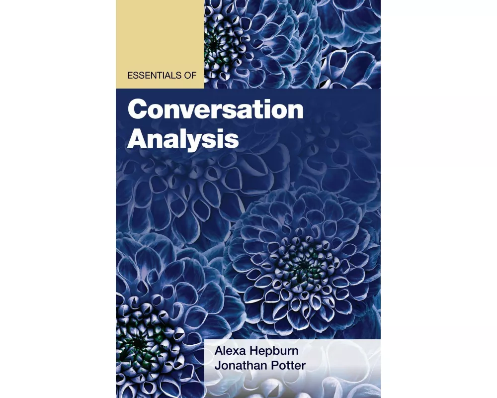 Essentials of Conversation Analysis