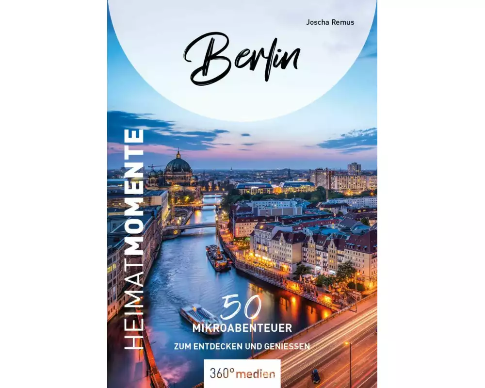 Berlin - HeimatMomente