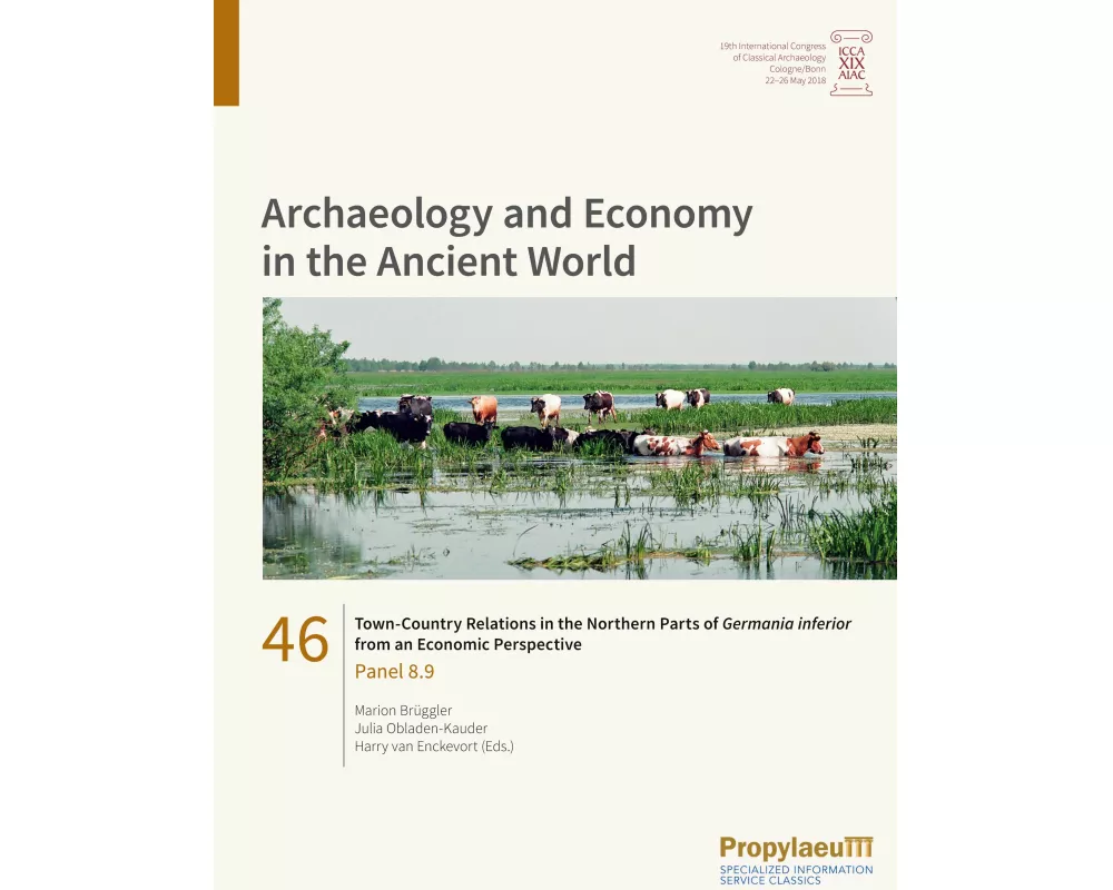 Town-Country Relations in the Northern Parts of Germania inferior from an Economic Perspective