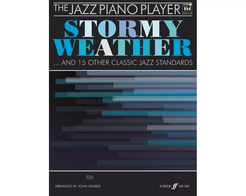 The Jazz Piano Player: Stormy Weather