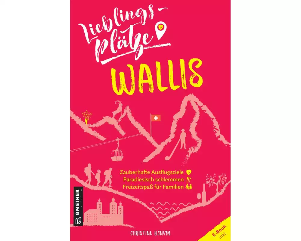 Lieblingsplätze Wallis