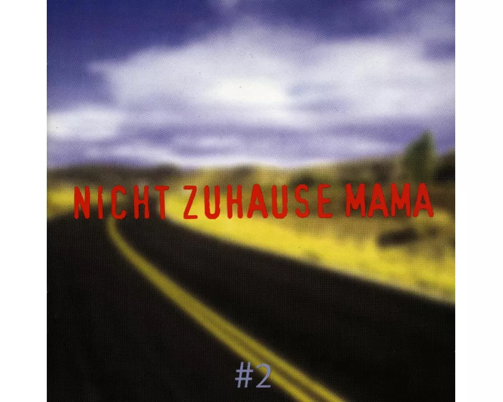 Nicht zuhause Mama